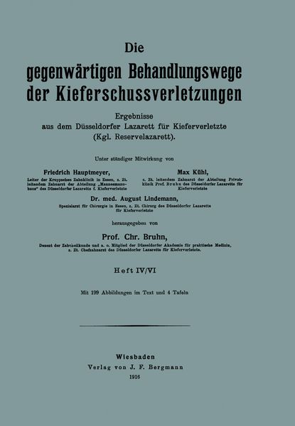 Produktbild: Die gegenw&auml;rtigen Behandlungswege der Kieferschussverletzungen