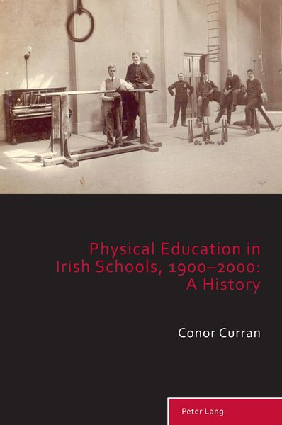 Produktbild: Physical Education in Irish Schools, 1900-2000: A History