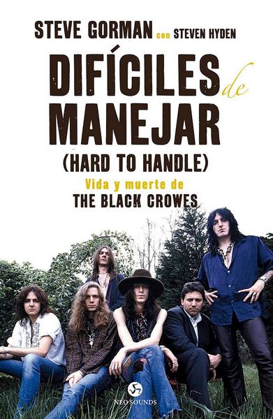 Produktbild: Dif&iacute;ciles de manejar : vida y muerte de The Black Crowes