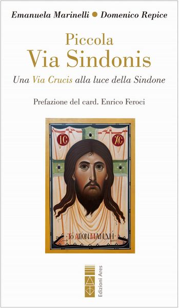 Produktbild: Piccola Via Sindonis. Una Via Crucis alla luce della Sindone