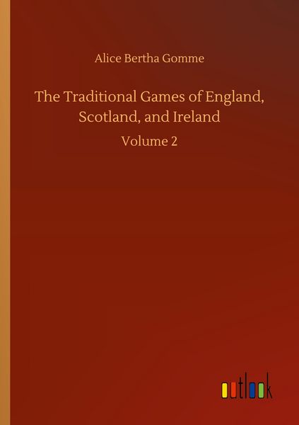 Produktbild: The Traditional Games of England, Scotland, and Ireland