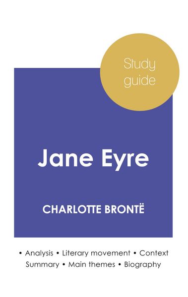 Produktbild: Study guide Jane Eyre by Charlotte Bront&euml; (in-depth literary analysis and complete summary)