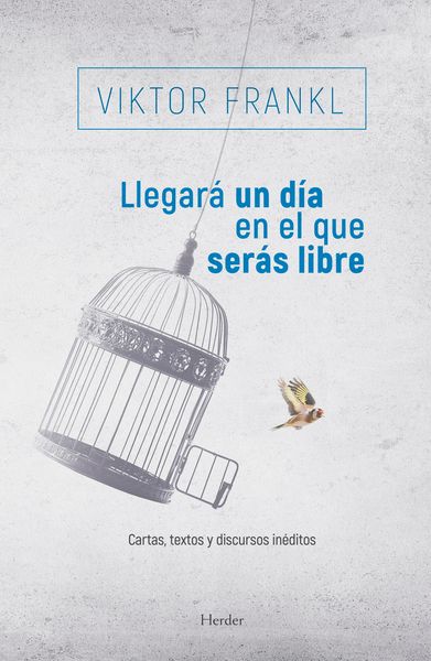 Produktbild: Llegar&aacute; un d&iacute;a en el que ser&aacute;s libre