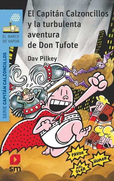 Produktbild: El Capit&aacute;n Calzoncillos y la turbulenta aventura de Don Tufote