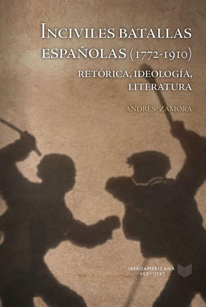 Produktbild: Inciviles batallas espa&ntilde;olas (1772-1910)