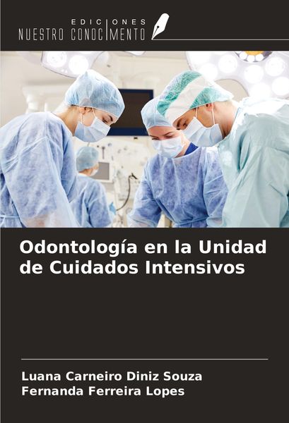 Produktbild: Odontolog&iacute;a en la Unidad de Cuidados Intensivos