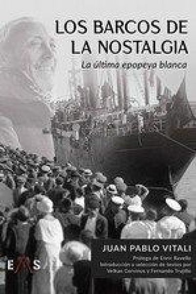 Produktbild: Los barcos de la nostalgia : la &uacute;ltima epopeya blanca