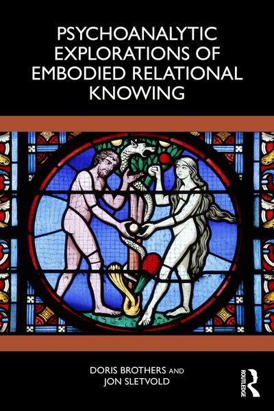 Produktbild: Psychoanalytic Explorations of Embodied Relational Knowing