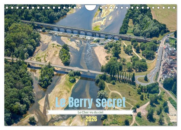 Produktbild: Le Berry secret, le Cher vu du ciel (Calendrier mural 2026 DIN A4 vertical), CALVENDO calendrier mensuel