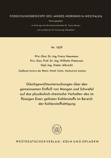 Produktbild: Gleichgewichtsuntersuchungen &uuml;ber den gemeinsamen Einflu&szlig; von Mangan und Schwefel auf das physikalisch-chemische Verhalten des im fl&uuml;ssigen Eisen gel&ouml;sten Kohlenstoffs im Bereich der Kohlenstoffs&auml;ttigung