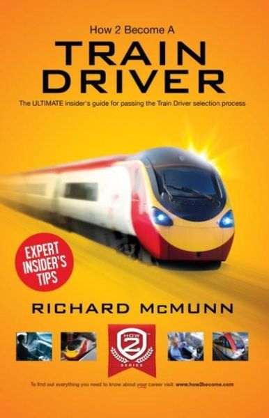 Produktbild: How to Become a Train Driver - the Ultimate Insider's Guide