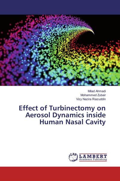 Produktbild: Effect of Turbinectomy on Aerosol Dynamics inside Human Nasal Cavity