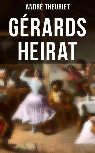 Produktbild: G&eacute;rards Heirat