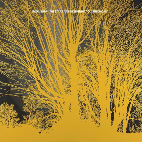 The Stars Are Indifferent To Astronomy - Nada Surf, CD