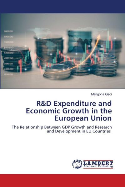 Produktbild: R&D Expenditure and Economic Growth in the European Union