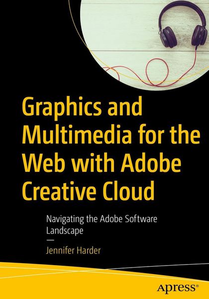 Produktbild: Graphics and Multimedia for the Web with Adobe Creative Cloud