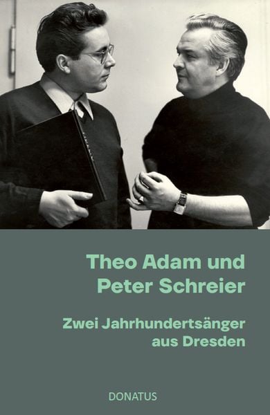 Theo Adam und Peter Schreier