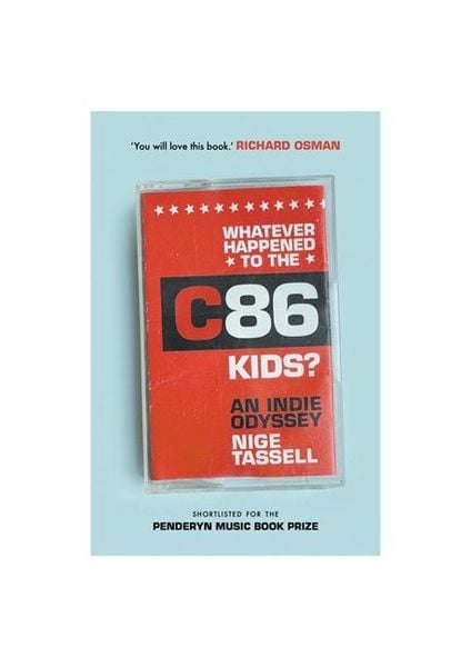 Produktbild: Whatever Happened to the C86 Kids?