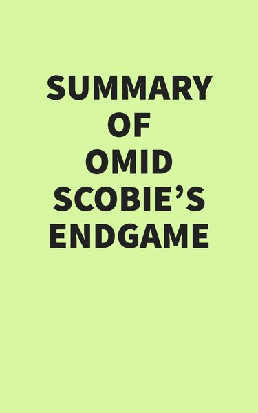 Produktbild: Summary of Omid Scobie's Endgame