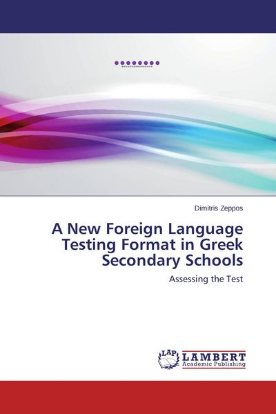Produktbild: A New Foreign Language Testing Format in Greek Secondary Schools