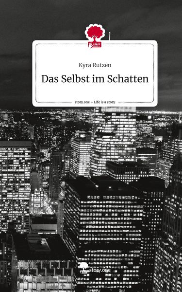 Produktbild: Das Selbst im Schatten. Life is a Story - story.one