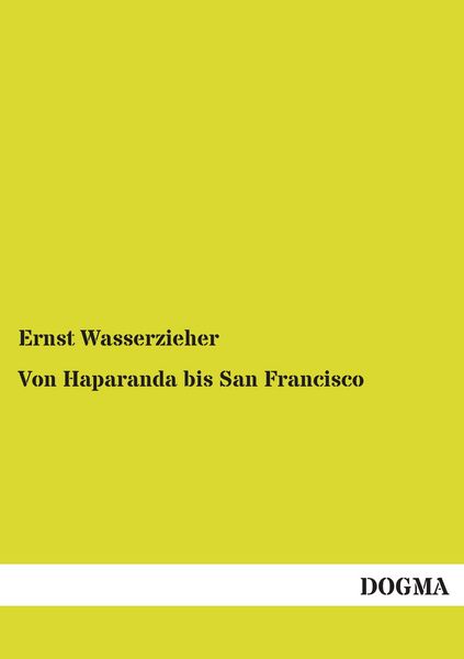 Produktbild: Von Haparanda bis San Francisco