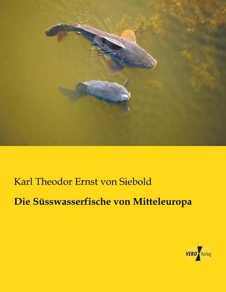 Produktbild: Die S&uuml;sswasserfische von Mitteleuropa