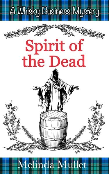 Produktbild: Spirit of the Dead (Whisky Business Mystery, #6)