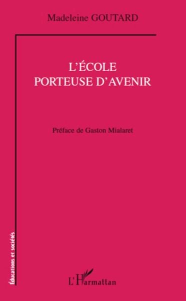 Produktbild: L'&eacute;cole porteuse d'avenir