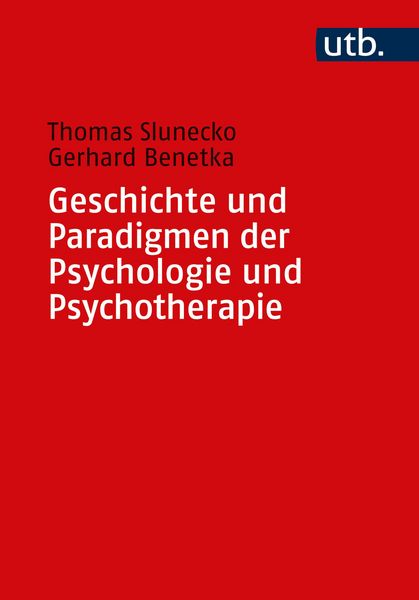 Produktbild: Geschichte und Paradigmen der Psychologie und Psychotherapie