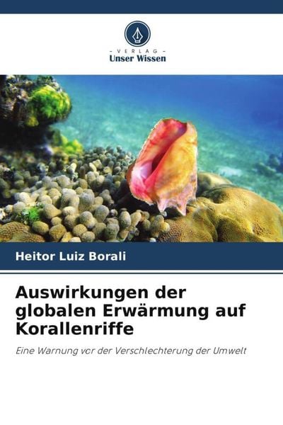 Produktbild: Auswirkungen der globalen Erw&auml;rmung auf Korallenriffe