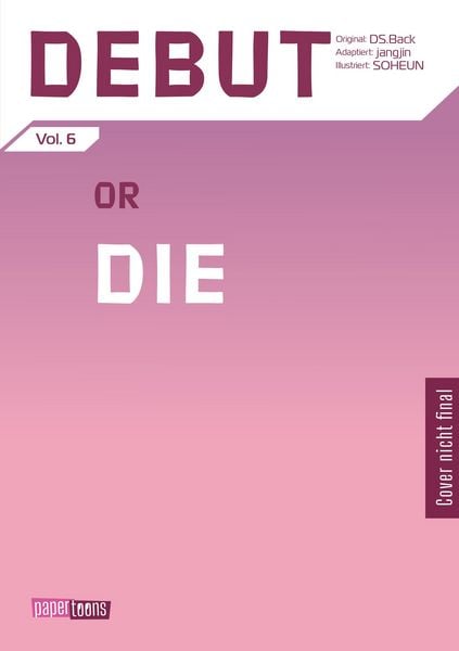 Debut or Die 06