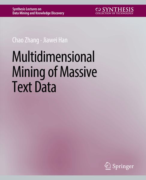 Produktbild: Multidimensional Mining of Massive Text Data