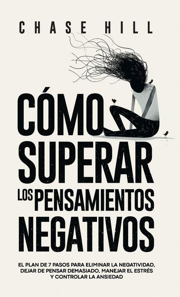 Produktbild: C&oacute;mo superar los pensamientos negativos