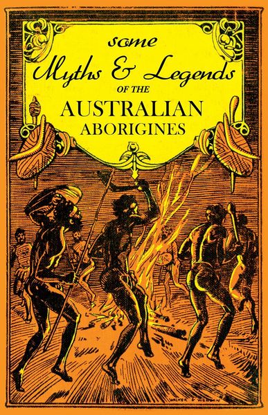 Produktbild: Some Myths and Legends of the Australian Aborigines