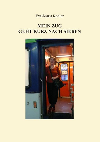 Produktbild: Mein Zug geht kurz nach Sieben