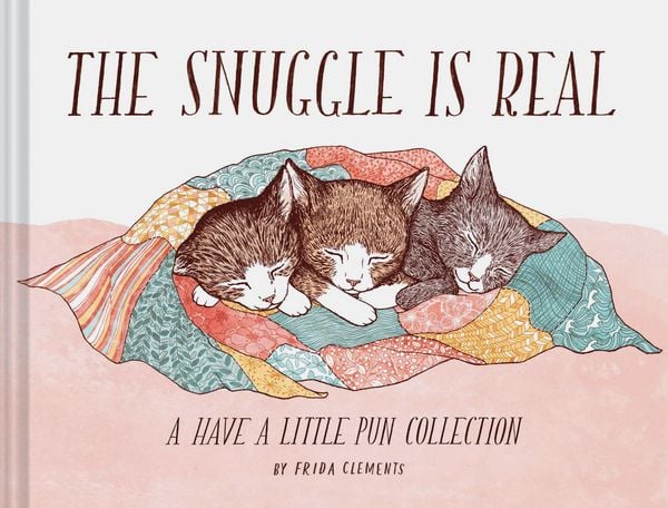 Produktbild: Clements, F: Snuggle Is Real