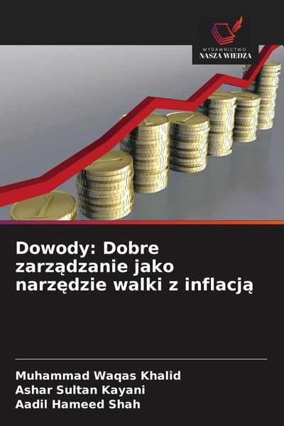 Produktbild: Dowody: Dobre zarz&iquest;dzanie jako narz&iquest;dzie walki z inflacj&iquest;