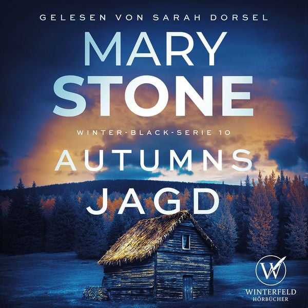 Autumns Jagd - Thriller ( Winter-Black 10 ) - Mary Stone, Audio, 4069829201377