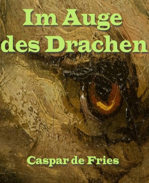 Produktbild: Im Auge des Drachen