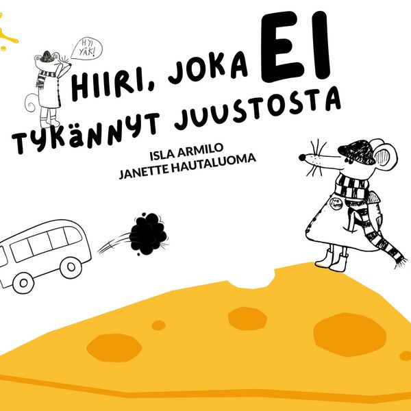Produktbild: Hiiri, joka ei tyk&auml;nnyt juustosta