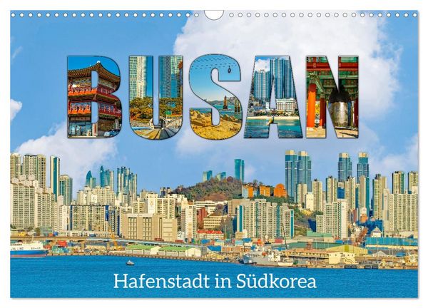 Produktbild: Busan - Hafenstadt in S&uuml;dkorea (Wandkalender 2026 DIN A3 quer), CALVENDO Monatskalender