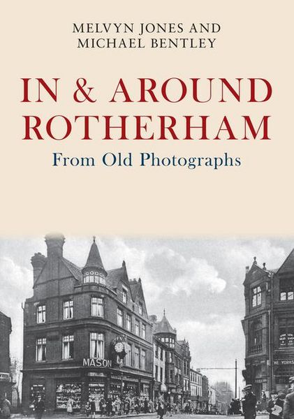 Produktbild: In & Around Rotherham from Old Photographs