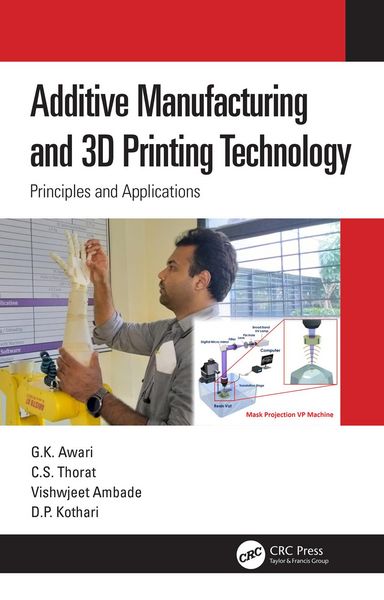 Produktbild: Additive Manufacturing and 3D Printing Technology