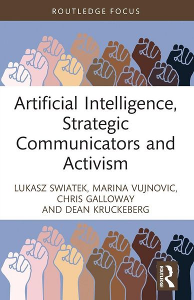 Produktbild: Artificial Intelligence, Strategic Communicators and Activism