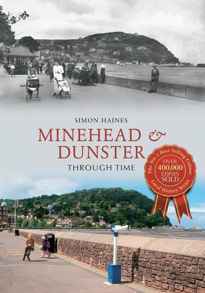 Produktbild: Minehead & Dunster Through Time