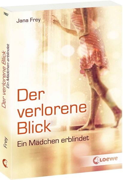Der verlorene Blick, Taschenbuch von Jana Frey, Loewe, 978-3-7855-7657-1
