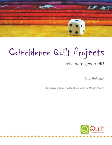 Coincidence Quilt Projects, Taschenbuch von Jutta Hufnagel, BoD – Books on Demand, 9783752832662