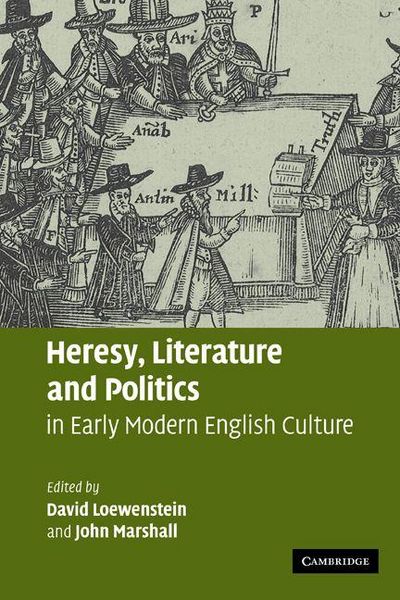 Produktbild: Heresy, Literature and Politics in Early Modern English Culture