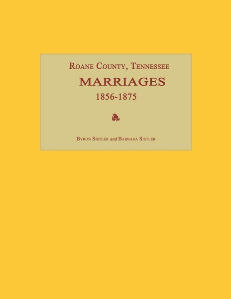 Produktbild: Roane County, Tennessee, Marriages 1856-1875